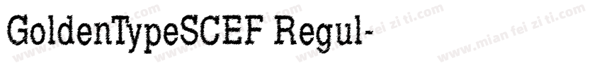 GoldenTypeSCEF Regul字体转换